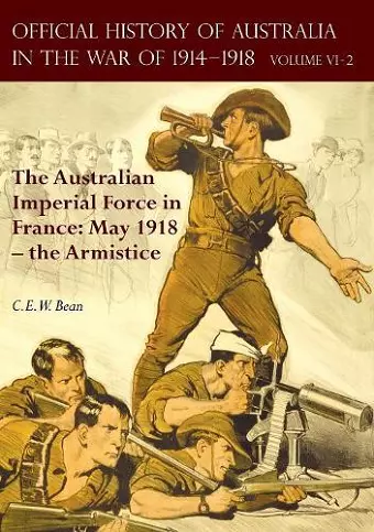 The Official History of Australia in the War of 1914-1918 cover