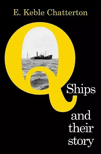 Q-Ships and Their Story cover