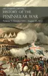 Sir Charles Oman's History of the Peninsular War Volume V cover