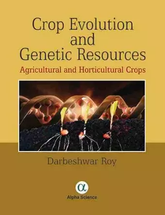 Crop Evolution and Genetic Resources cover