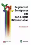 Regularized Semigroups and Non-Elliptic Differential Operators cover