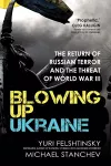 Blowing up Ukraine cover