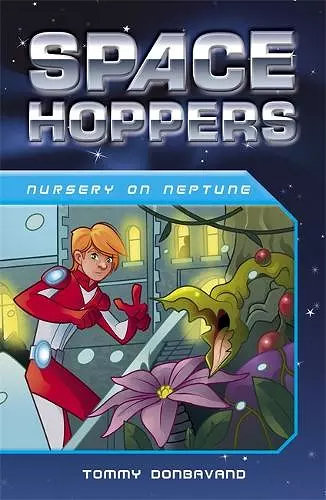 Space Hoppers: Nursery on Neptune cover