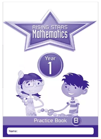 Rising Stars Mathematics Year 1 Practice Book B cover