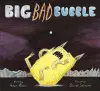 Big Bad Bubble cover
