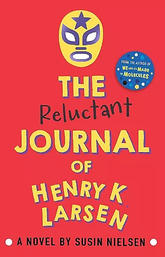 The Reluctant Journal of Henry K. Larsen cover