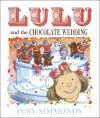 Lulu and the Chocolate Wedding cover