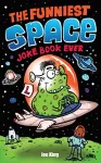 The Funniest Space Joke Book Ever cover