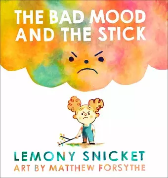 The Bad Mood and the Stick cover