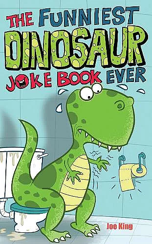 The Funniest Dinosaur Joke Book Ever cover