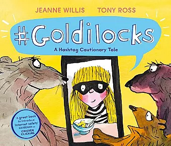 Goldilocks (A Hashtag Cautionary Tale) cover