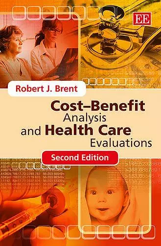 Cost–Benefit Analysis and Health Care Evaluations, Second Edition cover