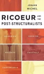 Ricoeur and the Post-Structuralists cover