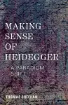 Making Sense of Heidegger cover