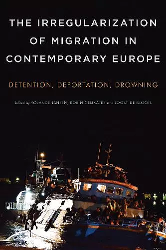 The Irregularization of Migration in Contemporary Europe cover