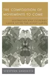 The Composition of Movements to Come cover