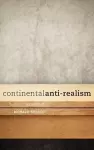 Continental Anti-Realism cover