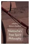 Nietzsche's Free Spirit Philosophy cover