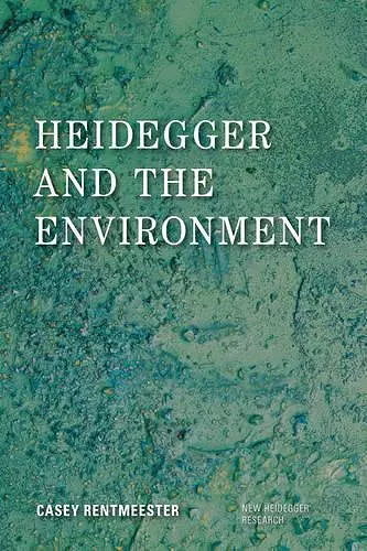 Heidegger and the Environment cover