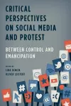 Critical Perspectives on Social Media and Protest cover