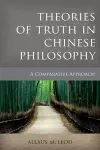 Theories of Truth in Chinese Philosophy cover