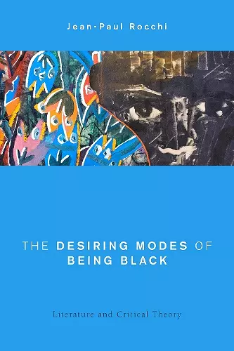 The Desiring Modes of Being Black cover