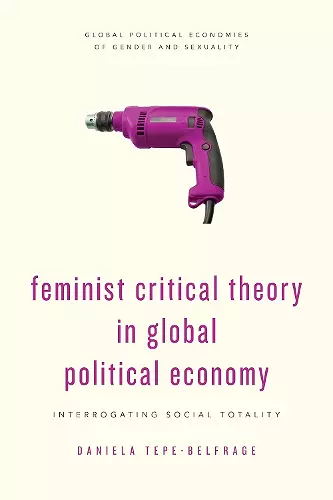 Feminist Critical Theory in Global Political Economy cover