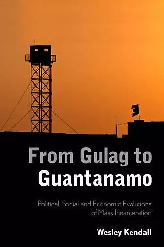 From Gulag to Guantanamo cover