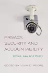 Privacy, Security and Accountability cover