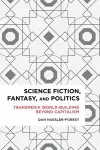 Science Fiction, Fantasy, and Politics cover