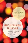 Multiculturalism in East Asia cover