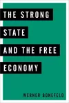 The Strong State and the Free Economy cover