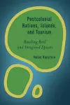 Postcolonial Nations, Islands, and Tourism cover