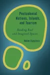 Postcolonial Nations, Islands, and Tourism cover