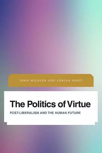 The Politics of Virtue cover