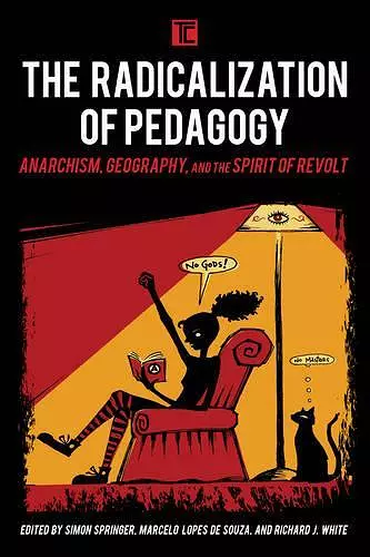 The Radicalization of Pedagogy cover