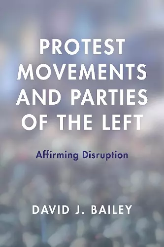 Protest Movements and Parties of the Left cover