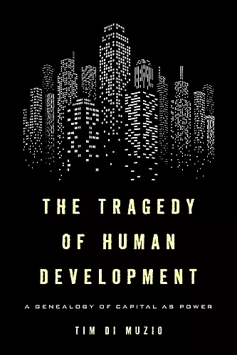 The Tragedy of Human Development cover