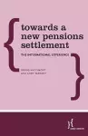 Towards a New Pensions Settlement cover