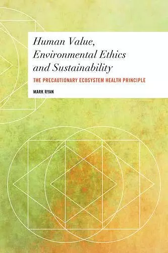 Human Value, Environmental Ethics and Sustainability cover