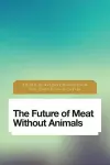 The Future of Meat Without Animals cover