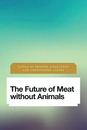 The Future of Meat Without Animals cover