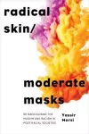 Radical Skin, Moderate Masks cover