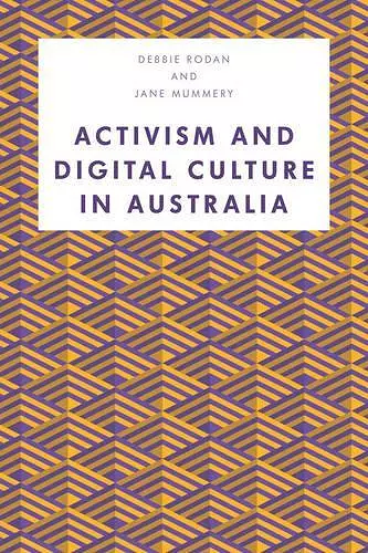 Activism and Digital Culture in Australia cover