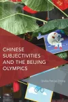 Chinese Subjectivities and the Beijing Olympics cover