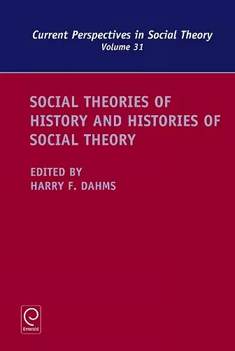 Social Theories of History and Histories of Social Theory cover