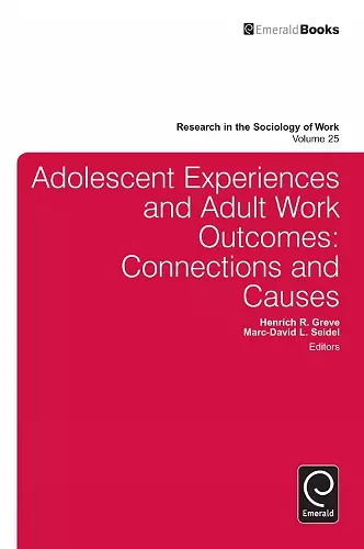 Adolescent Experiences and Adult Work Outcomes cover