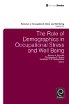 The Role of Demographics in Occupational Stress and Well Being cover