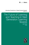 The Future of Learning and Teaching in Next Generation Learning Spaces cover