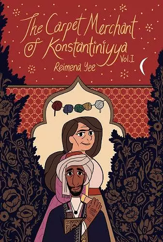 The Carpet Merchant of Konstantiniyya, Vol. I cover